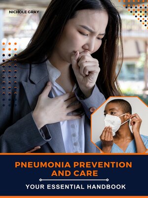 cover image of Pneumonia Prevention and Care